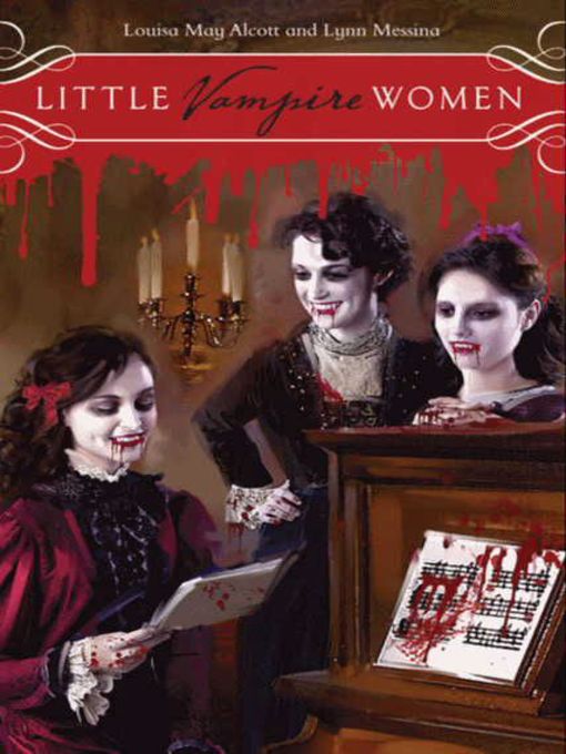 Title details for Little Vampire Women by Lynn Messina - Available
